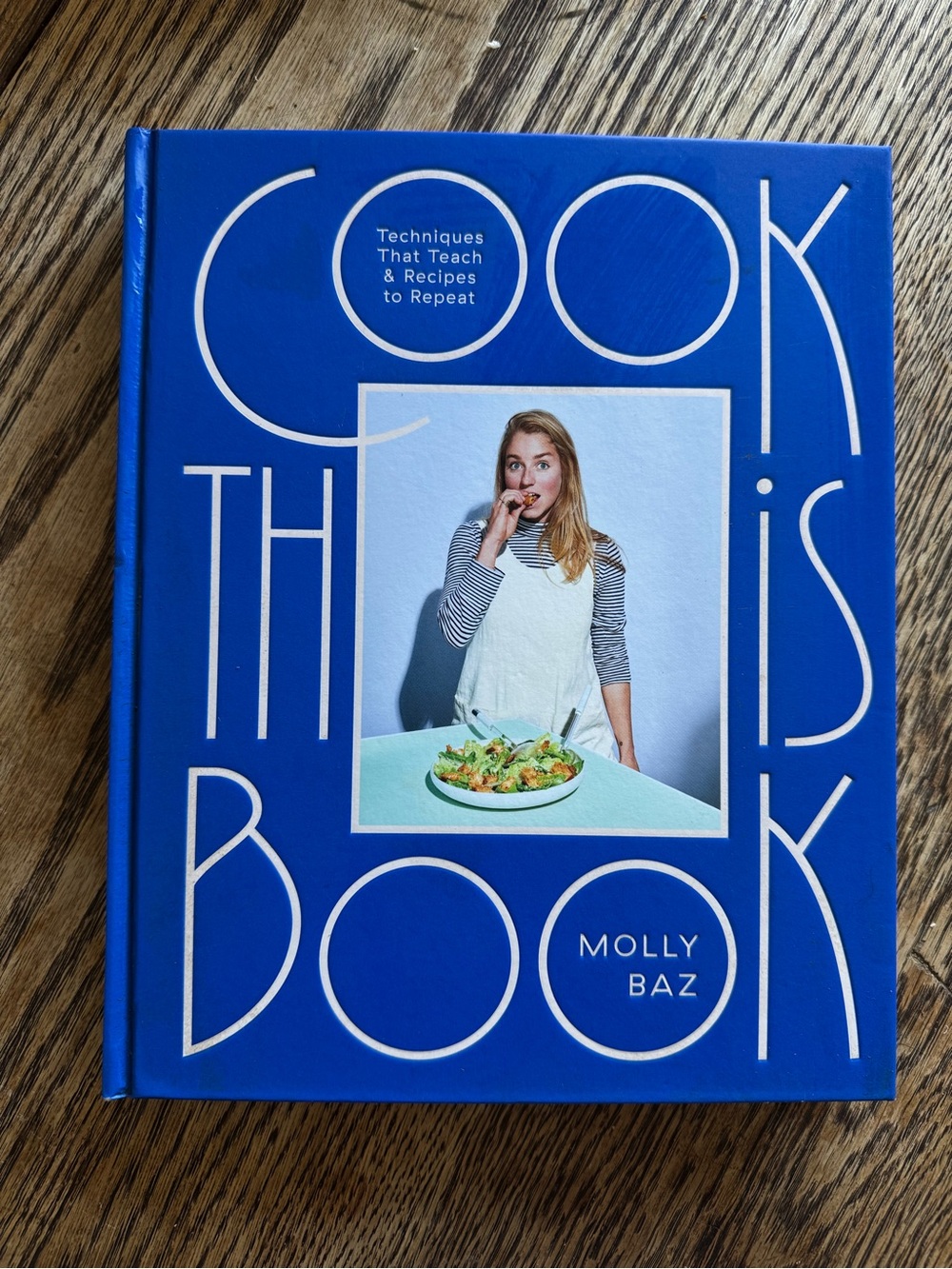 Cook This Book, Molly Baz Hardcover Cookbook